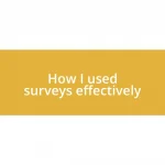 How I used surveys effectively